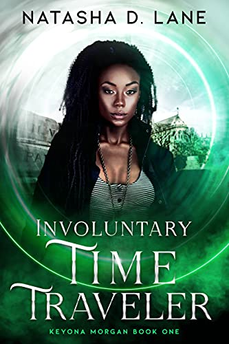 Involuntary Time Traveler by Natasha D. Lane book cover